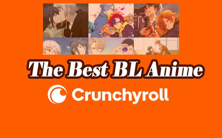 best bl anime on crunchyroll