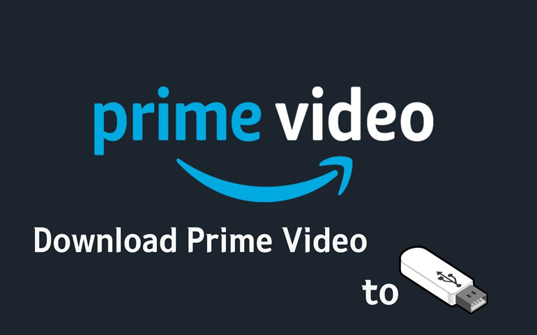 save prime video to usb drive