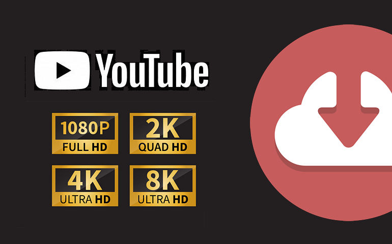 download youtube videos in 1080p 2k 4k 8k