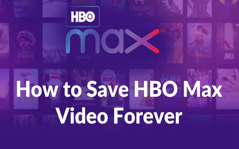 save hbo max video forever