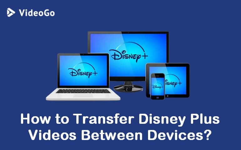 transfer disney plus videos between devices