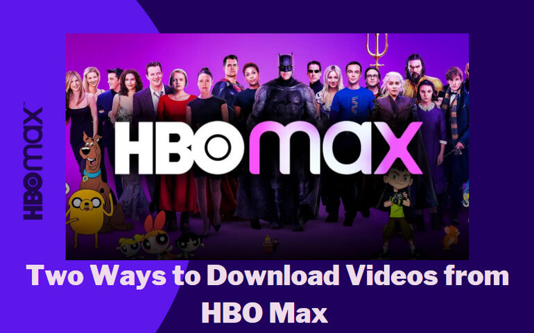 two ways to download hbo max videos