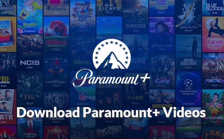 Two Ways to Download Paramount+ Videos for Offline Viewing